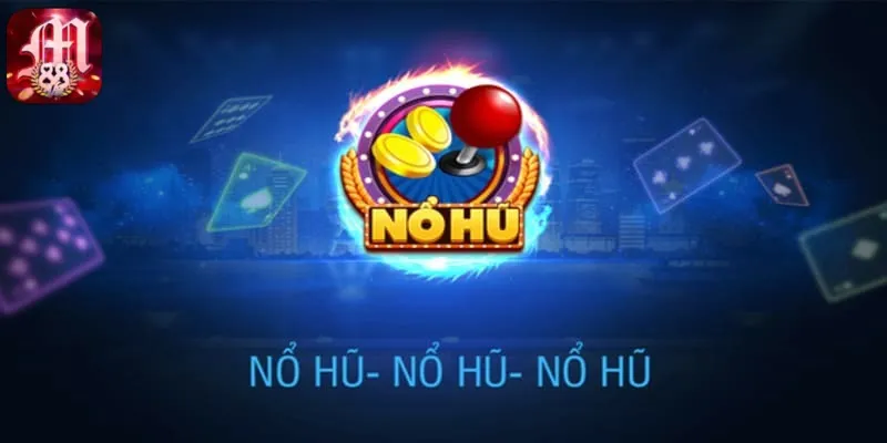 mẹo chơi nổ hũ